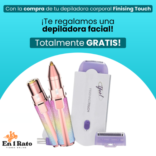Depiladora Corporal FINISHING TOUCH® + Depiladora Facial Eléctrica (GRÁTIS)